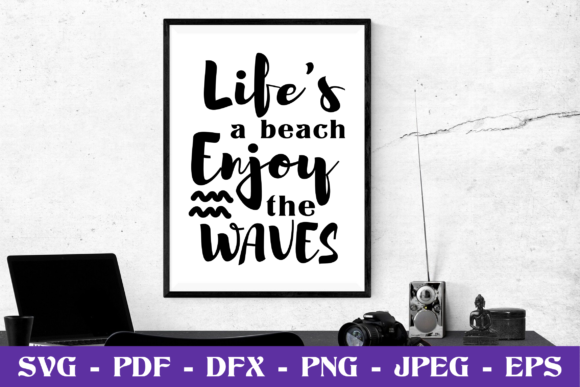 Download Life's a Beach Enjoy the Waves SVG Cut - Premium Resources