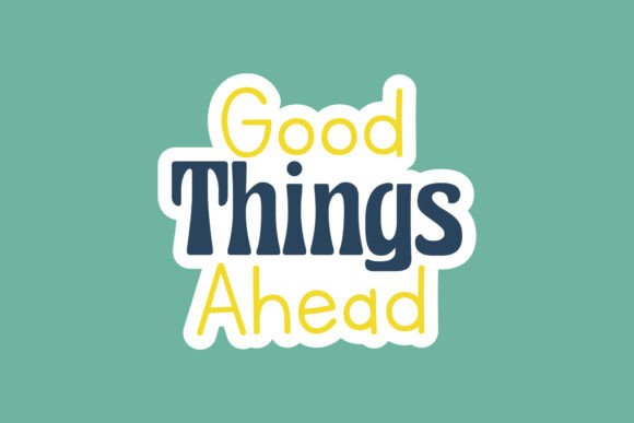 Download Back to School Sticker Good Things Ahead - Good things ahead Collection